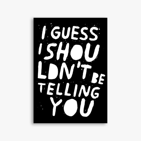 Stefan Marx - I shouldn't be telling you | Print Them All